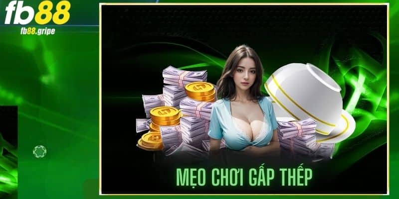 Mẹo chơi Xóc Đĩa gấp thếp mang lại tiền thưởng hậu hĩnh